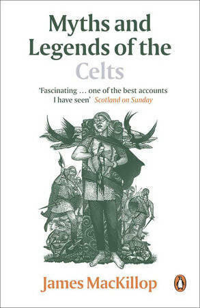 Livrenpoche : Myths and legends of the celts - James MacKillop - Livre