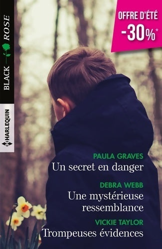 Livrenpoche : Un secret en danger / Une mystérieuse ressemblance / Trompeuses évidences - Collectif - Livre