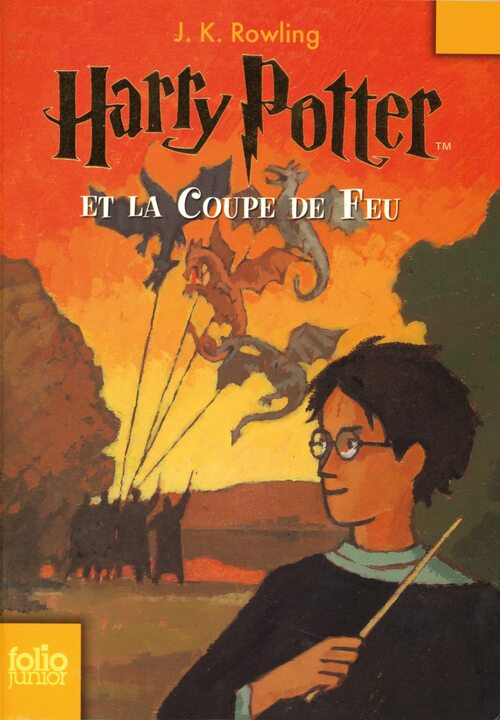 Harry Potter et la coupe de feu - Joanne K. Rowling - Livre