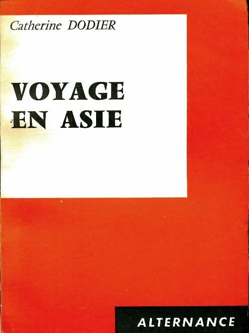 Livrenpoche : Voyage en Asie - Catherine Dodier - Livre