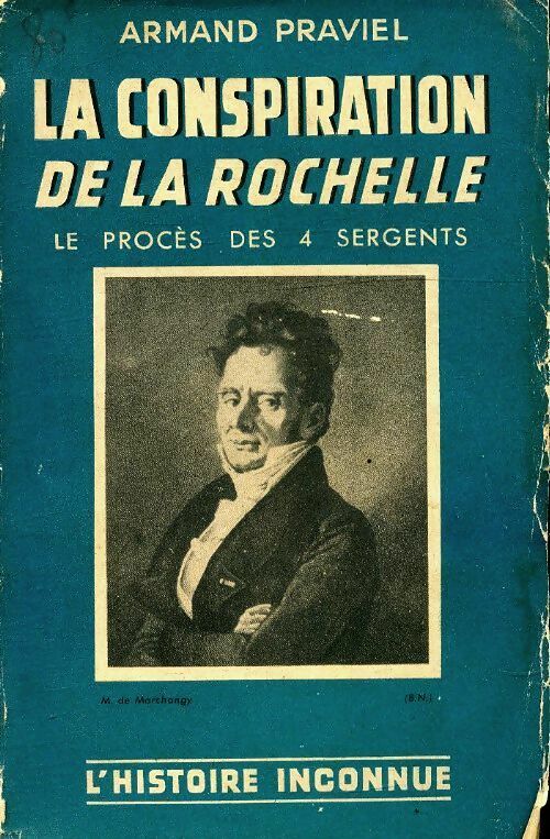 Livrenpoche : La conspiration de La Rochelle - Armand Praviel - Livre