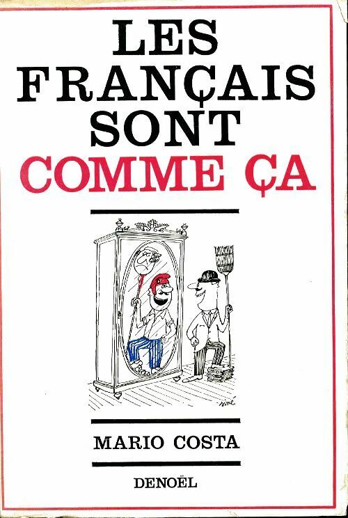 Livrenpoche : Les français sont comme ça - Mario Costa - Livre