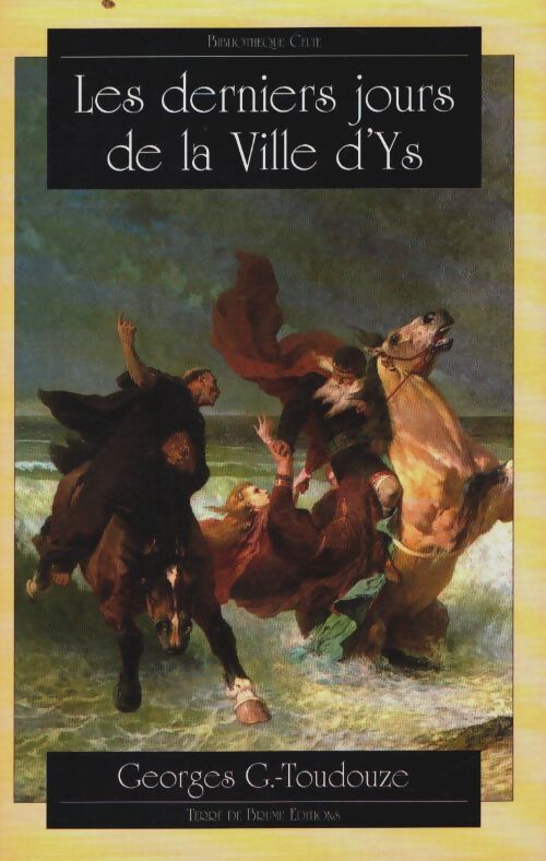 Livrenpoche : Les derniers jours de la ville d'Ys - Georges-Gustave Toudouze - Livre