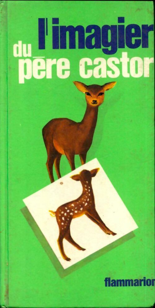 Livrenpoche : L'imagier du père Castor - Collectif - Livre
