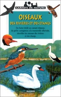 Livrenpoche : Oiseaux des rivières et des étangs - Jean Roché - Livre