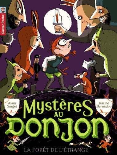 Livrenpoche : Mystères au donjon Tome IV : La forêt de l'étrange - Alain Surget - Livre