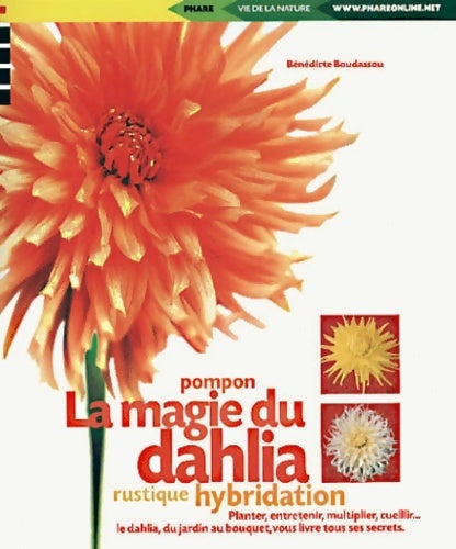 Livrenpoche : La magie du dahlia - Bénédicte Boudassou - Livre