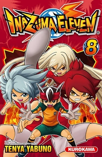Livrenpoche : Inazuma eleven Tome VIII - Tenya Yabuno - Livre