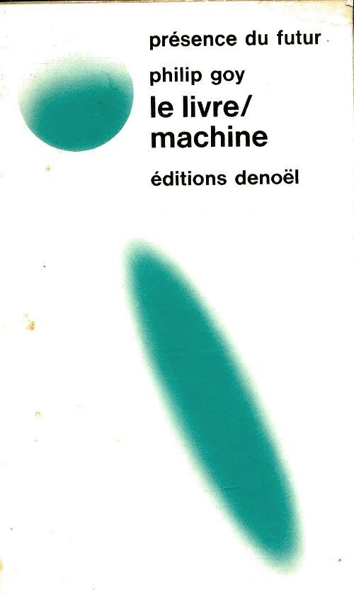 Le livre machine - Philip Goy - Livre