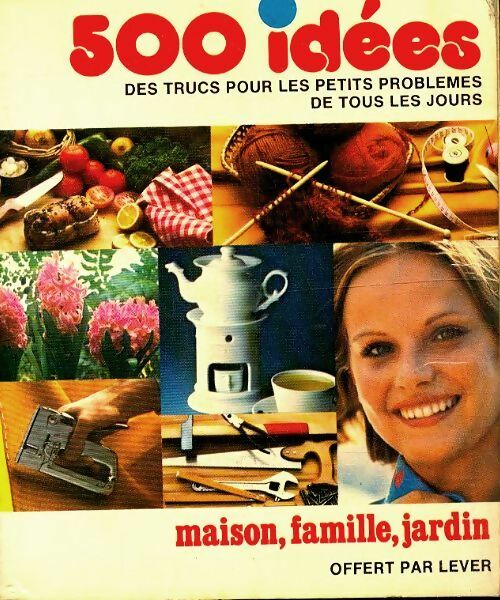 Livrenpoche : 500 idées maison, famille, jardin - Valérie Claire - Livre
