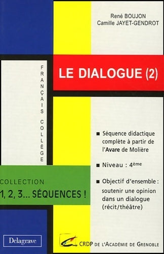 Livrenpoche : Le dialogue Tome II - René Boujon - Livre