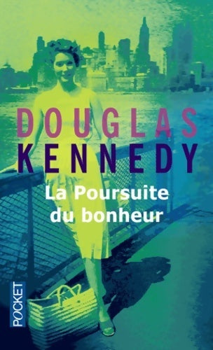 Livrenpoche : La poursuite du bonheur - Douglas Kennedy - Livre