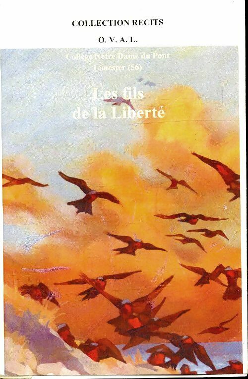 Livrenpoche : Les fils de la liberté - Collectif - Livre