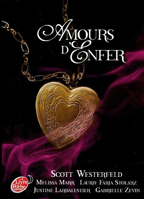 Livrenpoche : Amours d'enfer - Scott Westerfeld - Livre