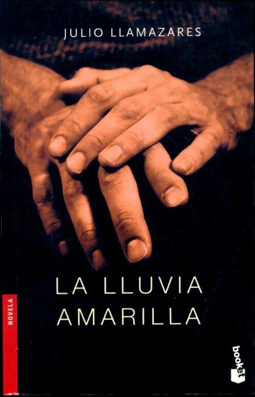Livrenpoche : La lluvia amarilla - Julio Llamazares - Livre