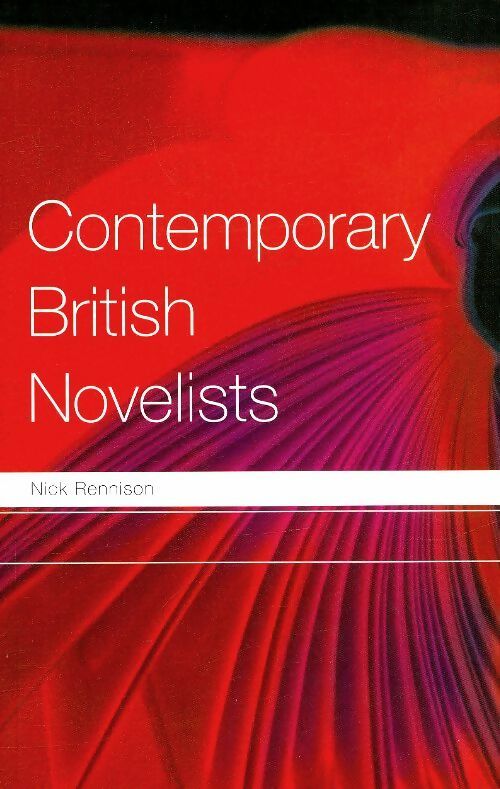 Livrenpoche : Contemporary british novelists - Nick Rennison - Livre