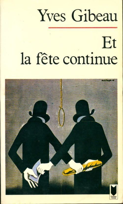 ...Et la fête continue - Yves Gibeau - Livre
