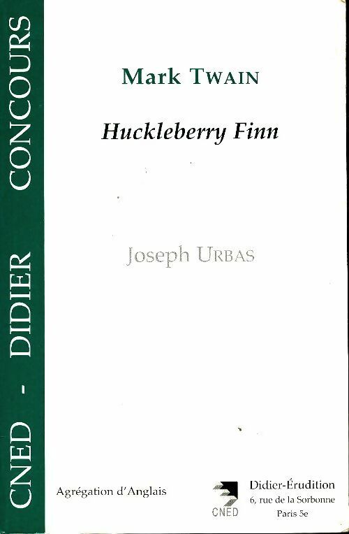 Livrenpoche : Mark Twain. Huckleberry Finn - Joseph Urbas - Livre