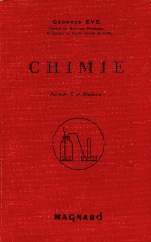 Livrenpoche : Chimie Seconde C et moderne - Georges Eve - Livre