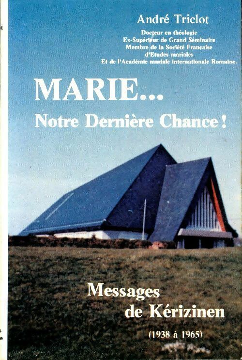 Livrenpoche : Marie...Notre dernière chance - André Triclot - Livre