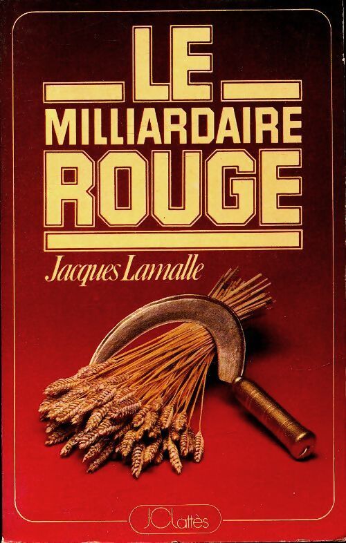 Livrenpoche : Le milliardaire rouge - Jacques Lamalle - Livre