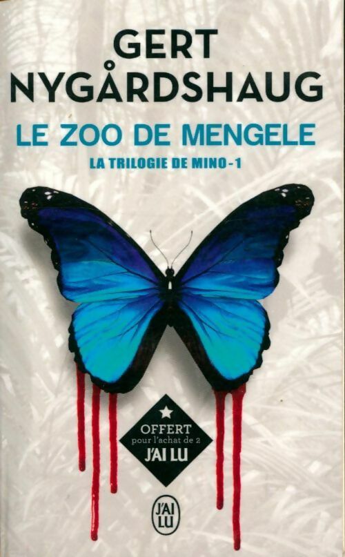 Livrenpoche : La trilogie de Mino Tome I : Le zoo de Mengele - Gert Nygardshaug - Livre