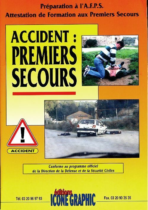 Livrenpoche : Accident : Premiers secours - Collectif - Livre