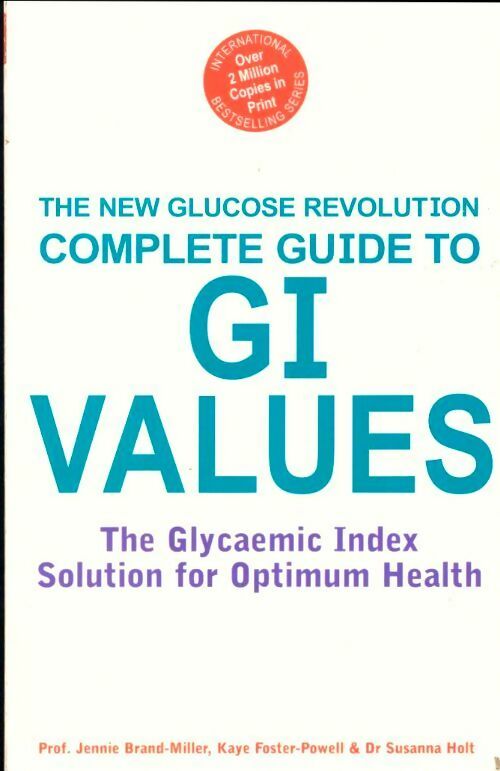 Livrenpoche : The complète guide to GI Values - Jennie Brand-Miller - Livre
