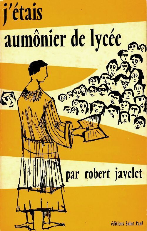 Livrenpoche : J'étais aumônier de lycée - Robert Javelet - Livre