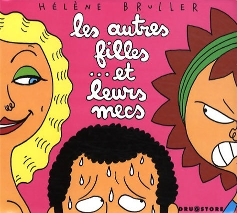 Les autres filles... Et leurs mecs - Hélène Bruller - Livre