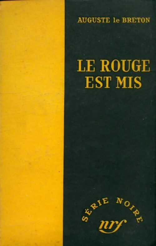 Livrenpoche : Le rouge est mis - Auguste Le Breton - Livre