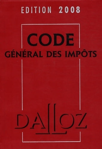 Livrenpoche : Code général des impôts 2008 - Gérard Zaquin - Livre