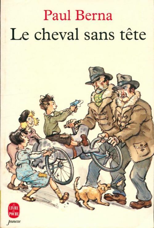 Livrenpoche : Le cheval sans tête - Paul Berna - Livre
