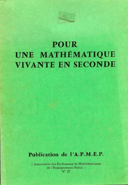 Livrenpoche : Pour une mathématique vivante en seconde - Collectif - Livre