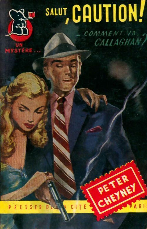 Livrenpoche : Salut caution ! / Comment va, Callaghan ? - Peter Cheyney - Livre