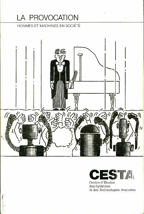 Livrenpoche : La provocation, hommes et machines en société - Collectif - Livre
