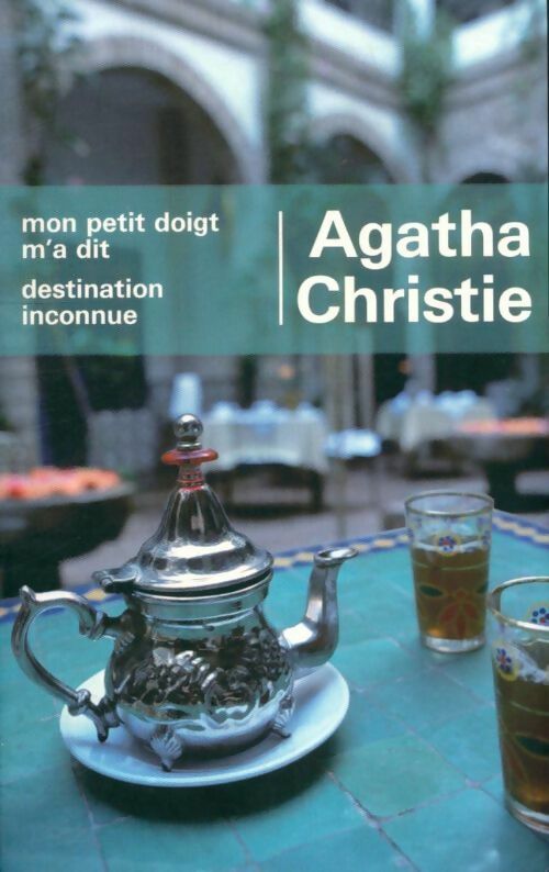 Livrenpoche : Mon petit doigt m'a dit / Destination inconnue - Agatha Christie - Livre