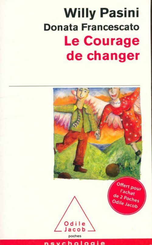 Livrenpoche : Le courage de changer - Donata Francescato - Livre