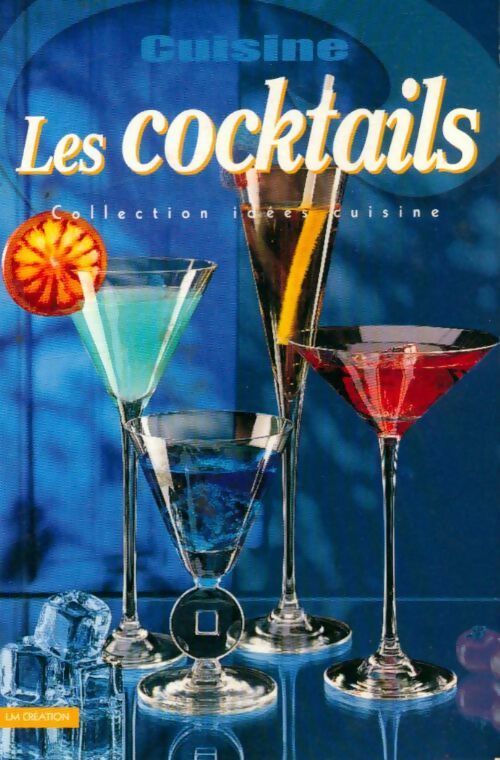 Livrenpoche : Les cocktails - Collectif - Livre