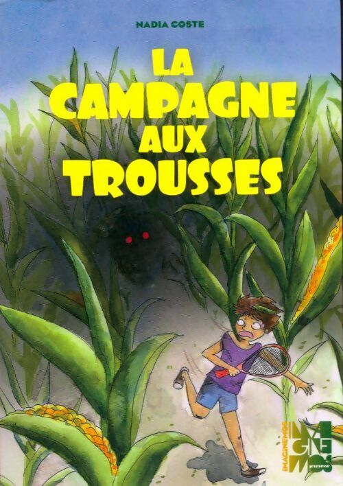 Livrenpoche : La campagne aux trousses - Nadia Coste - Livre