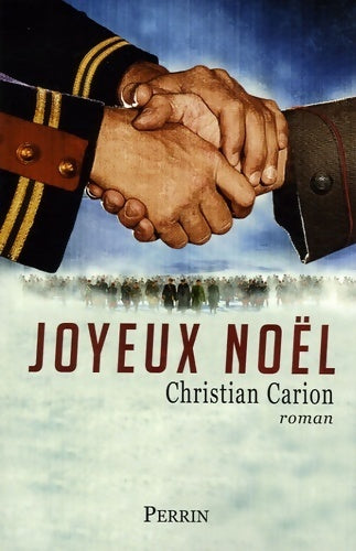 Livrenpoche : Joyeux Noël - Christian Carion - Livre