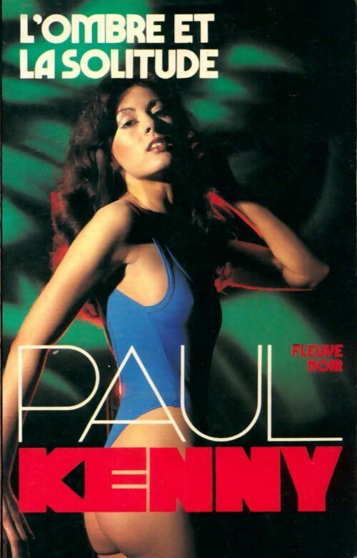 Livrenpoche : L'ombre et la solitude - Paul Kenny - Livre