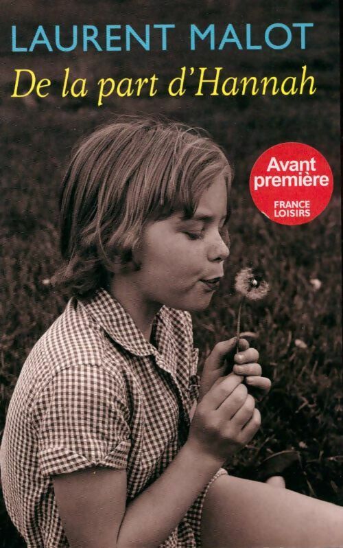 Livrenpoche : De la part d'Hannah - Laurent Malot - Livre