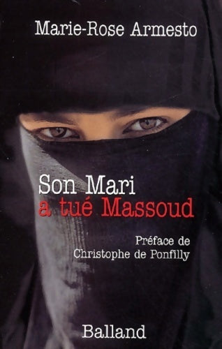 Livrenpoche : Son mari a tué Massoud - Marie-Rose Armesto - Livre