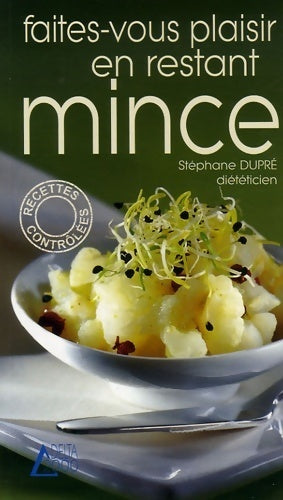 Livrenpoche : Faites-vous plaisir en restant mince - Stéphane Dupré - Livre