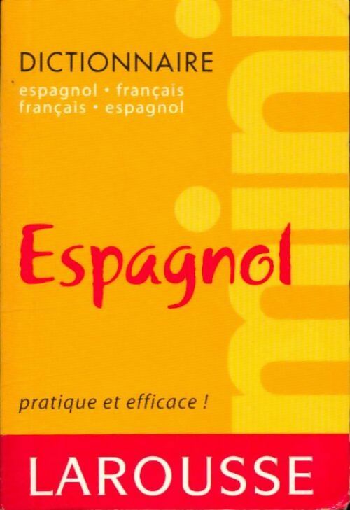 Livrenpoche : Dictionnaire Français-Espagnol, Espagnol-Français - Collectif, Larousse - Livre