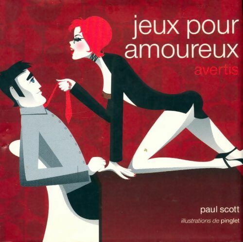Livrenpoche : Jeux pour amoureux avertis - Paul Scott - Livre
