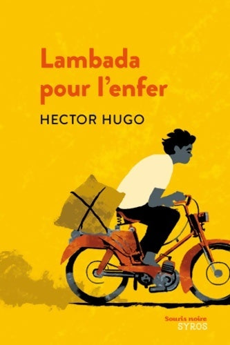 Livrenpoche : Lambada pour l'enfer - Hector Hugo - Livre