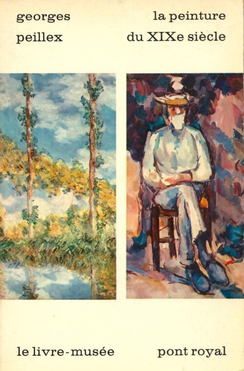 La peinture du XIXe siècle - Georges Peillex - Livre
