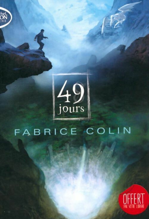 Livrenpoche : La dernière guerre Tome I : 49 Jours - Fabrice Colin - Livre